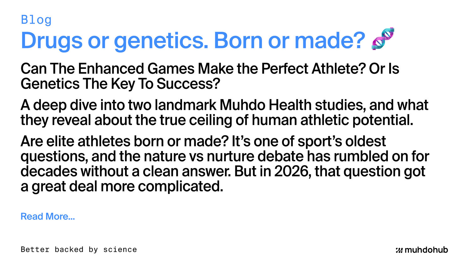Drugs or Genetics. Born or made? 🧬