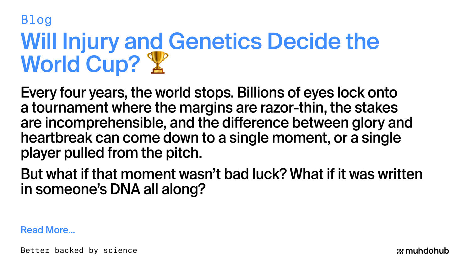 Will Injury and Genetics Decide the World Cup? 🏆