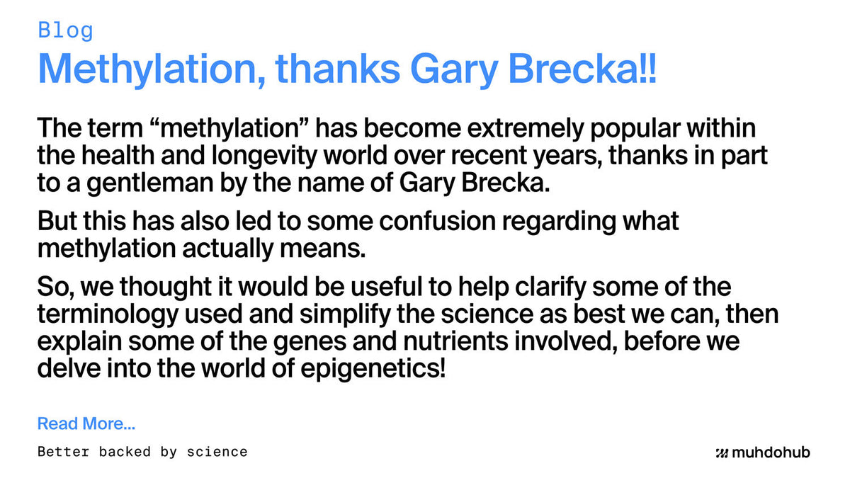 Methylation, thanks Gary Brecka!!